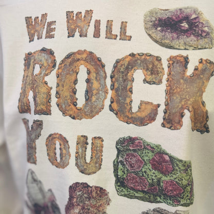 WE WILL ROCK YOU Sweatshirt Custom Mineral & Rock Sweatshirt Rockhound