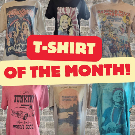 SUBSCRIPTION TO T-SHIRT OF THE MONTH CLUB!