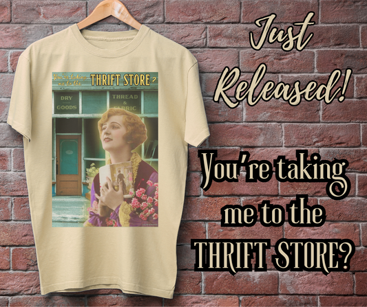 Vintage Thrift Store T-Shirt - "You're Taking Me to the Thrift Store?" - Retro Cream Tee