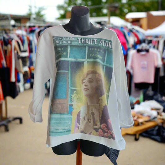 You're Taking Me to the Thrift Store Graphic Sweatshirt