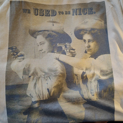 We Used to be Nice Vintage T-Shirt - Retro Western Outlaw Design